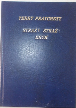 Straż! Straż! /Eryk