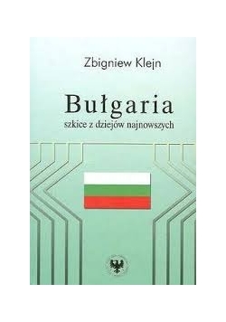 Bułgaria- szkice dziejów