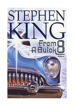 From a Buick 8