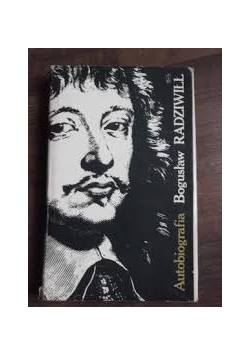 Autobiografia Bogusław Radziwiłł