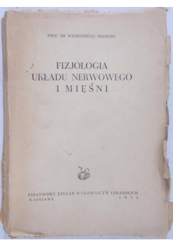 Fizjologia układu nerwowego i mięśni