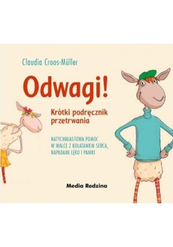 Odwagi!
