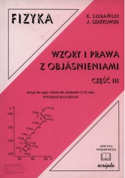 Fizyka. Wzory i prawa z objaśnieniami cz. III