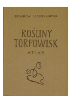 Rośliny torfowisk Atlas