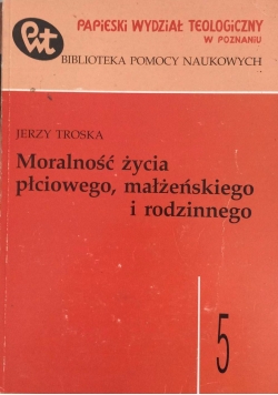 Moralność życia płciowego