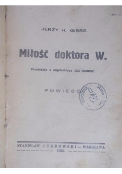 Miłość doktora W., 1935 r.