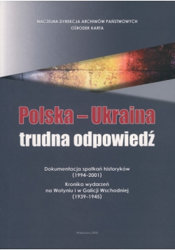 Polska - Ukraina trudna odpowiedź