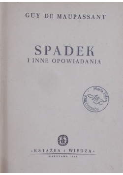 Spadek i inne opowiadania, 1949 r
