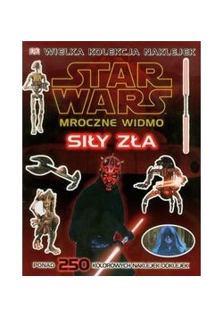 Star Wars: Mroczne Widmo: Siły zła