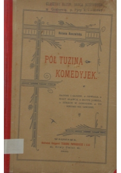 Pół tuzina komedyjek, 1900 r.