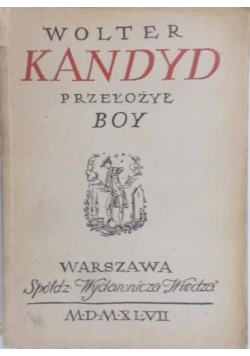 Kandyd, czyli optymizm, 1947 r.