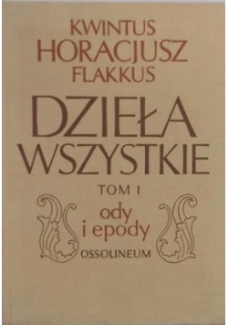 Dzieła wszystkie,tom I