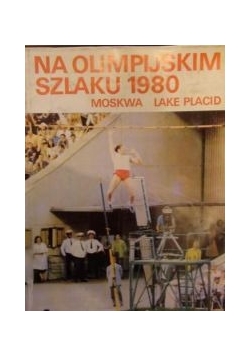 Na olimpijskim szlaku 1980