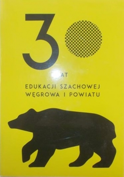 30 lat edukacji szachowej Węgrowa i powiatu
