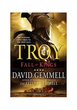 Troy. Fall of kings