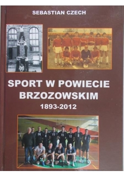 Sport w powiecie brzozowskim 1893 – 2012