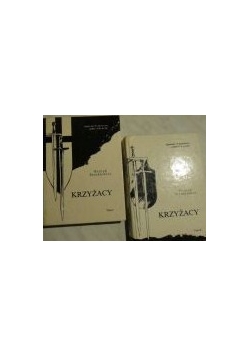 Krzyżacy, tom I,II