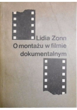 O montażu w filmie dokumentalnym