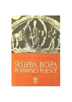 Służba boża w dawnej Polsce