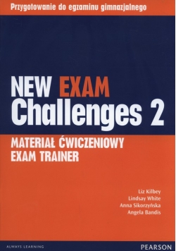 New Exam Challenges 2 Materiał ćwiczeniowy Exam Trainer