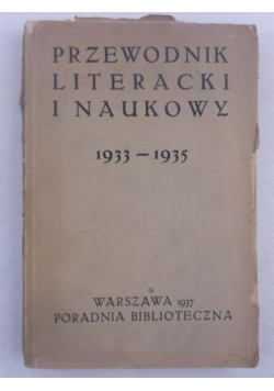 Przewodnik literacki i naukowy 1933- 1935, 1937 r.