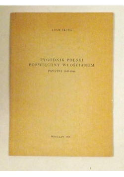 Tygodnik Polski poświęcony włościanom, Pszczyna 1845-1846