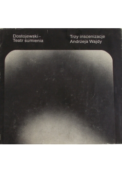 Trzy inscenizacje Andrzeja Wajdy