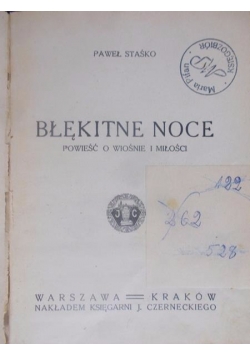 Błękitne noce, 1922 r.