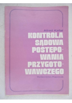 Kontrola sądowa postępowania przygotowawczego
