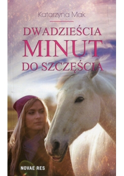 Dwadzieścia minut do szczęścia