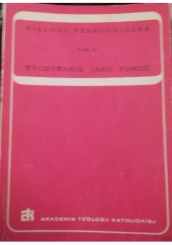 Dialogi pedagogiczne, Tom II