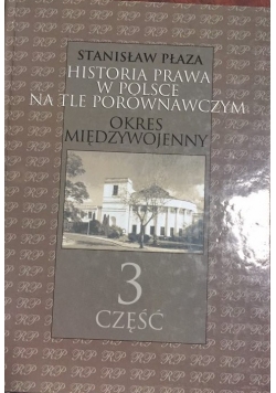 Historia prawa w Polsce na tle porównawczym.Okres międzywojenny część 3