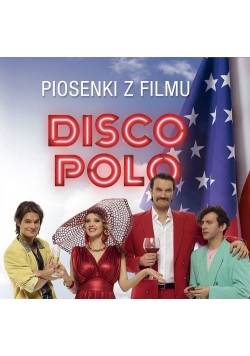 Disco Polo Piosenki z filmu