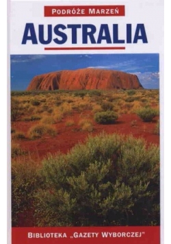 Australia. Podróże marzeń