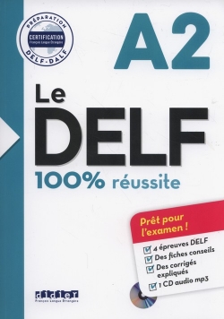 Le DELF A2 100% reussite +CD