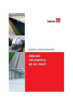 Jakość od piwnicy aż po dach