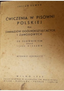 Ćwiczenia w pisowni polskiej, 1939 r.