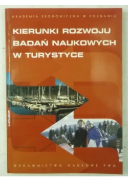 Kierunki rozwoju badań naukowych w turystyce