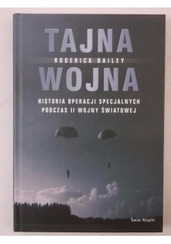 ajna Wojna. Historia Operacji Specjalnych Podczas II Wojny Światowej