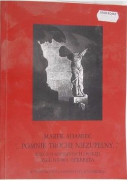 "...Pomnik trochę niezupełny..."