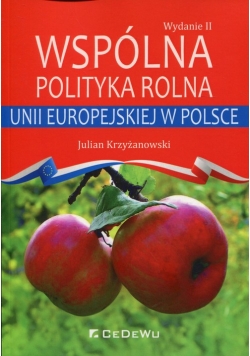 Wspólna polityka rolna Unii Europejskiej w Polsce