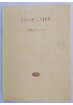 Baudelaire Charles - Kwiaty zła