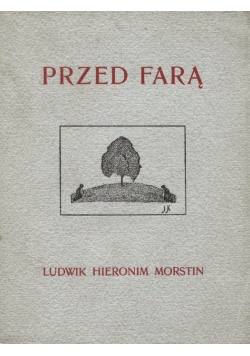 Przed Farą,1910 r.