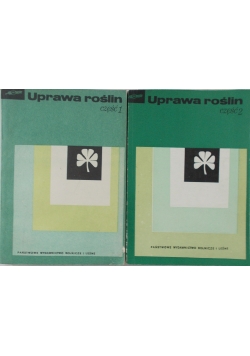 Uprawa roślin, Tom I - II