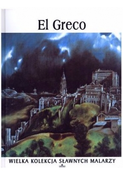 Wielka kolekcja sławnych malarzy Tom 33 El Greco