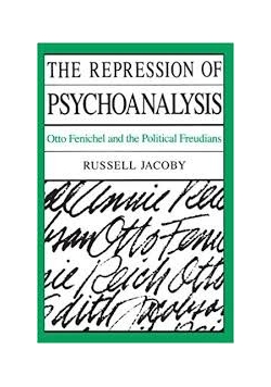 The repression of Psychoanalysis