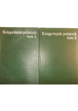 Księga bajek polskich, tom I i II