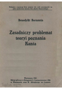 Zasadniczy problemat teoryi poznania Kanta, 1910 r.