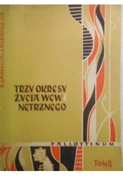 Trzy okresy życia wewnętrznego, Tom II