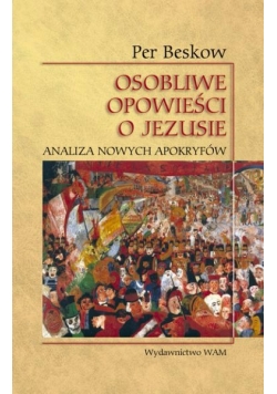 Osobliwe opowieści o Jezusie
